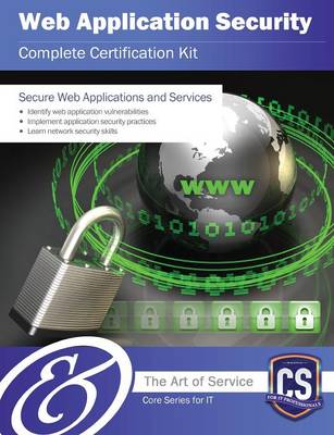 Book cover for Web Application Security Complete Certification Kit - Core Series for It