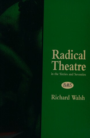 Cover of Radical Theatre in the Sixties and Seventies