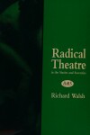 Book cover for Radical Theatre in the Sixties and Seventies