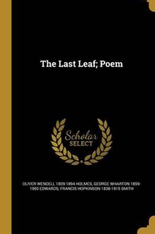 Cover of The Last Leaf; Poem