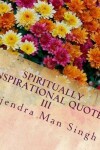 Book cover for Spiritually Inspirational Quotes III