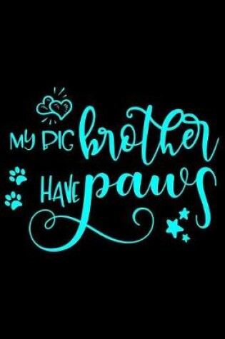 Cover of My big brother have paws