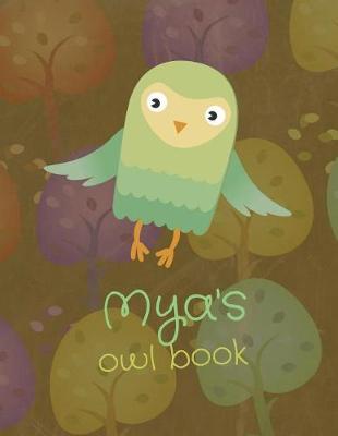 Book cover for Mya's Owl Book