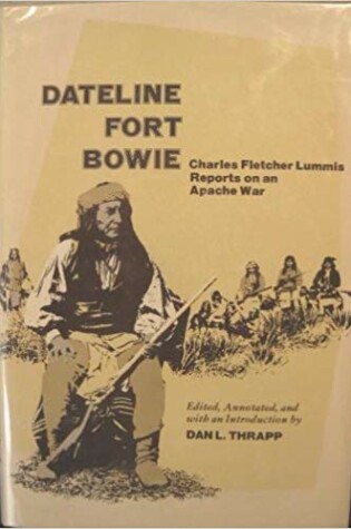 Cover of Dateline Fort Bowie