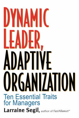 Book cover for Dynamic Leader, Adaptive Organization