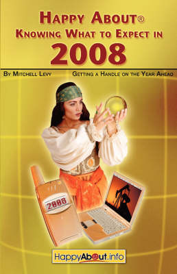 Book cover for Happy About Knowing What to Expect in 2008