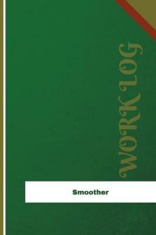 Cover of Smoother Work Log