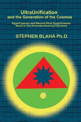 Book cover for UltraUnification and the Generation of the Cosmos