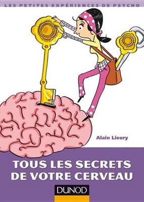 Book cover for Tous Les Secrets de Votre Cerveau