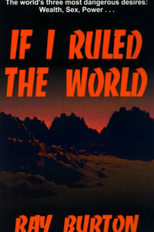 Cover of If I Ruled the World