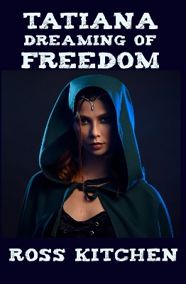 Cover of Tatiana, Dreaming Of Freedom