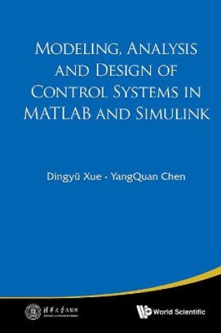 Cover of Modeling, Analysis And Design Of Control Systems In Matlab And Simulink