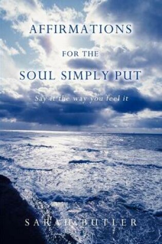 Cover of Affirmations for the Soul Simply Put