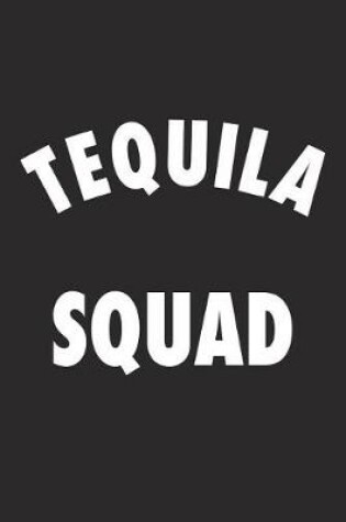 Cover of Tequila Squad