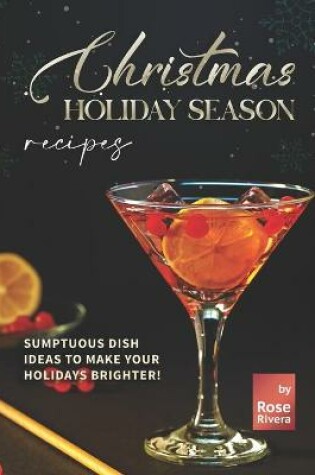 Cover of Christmas Holiday Season Recipes