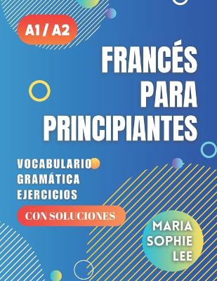 Book cover for Francés Para Principiantes Niveles A1 y A2