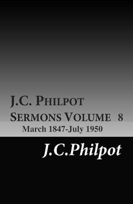 Book cover for J.C. Philpot Sermons Volume 8