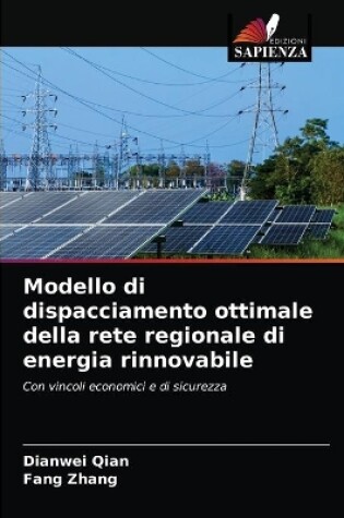 Cover of Modello di dispacciamento ottimale della rete regionale di energia rinnovabile