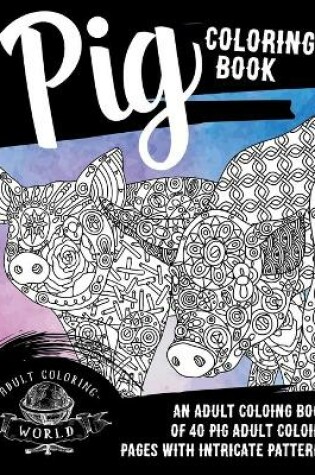 Cover of Pig Coloring Book