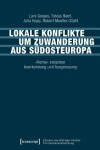 Book cover for Lokale Konflikte Um Zuwanderung Aus Sudosteuropa