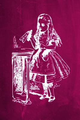 Book cover for Alice in Wonderland Chalkboard Journal - Drink Me! (Pink)
