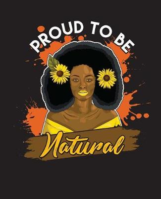 Cover of Proud To Be Natural