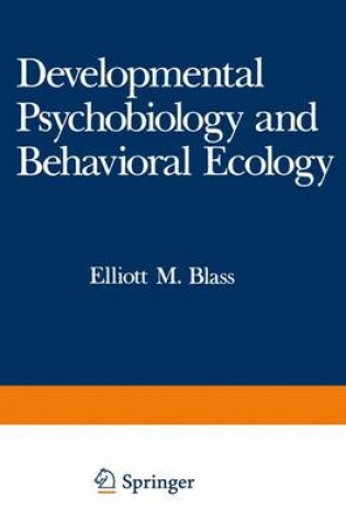 Cover of Developmental Psychobiology and Behavioral Ecology