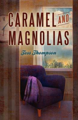 Book cover for Caramel and Magnolias