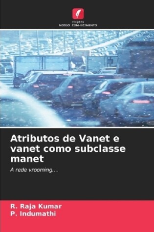 Cover of Atributos de Vanet e vanet como subclasse manet