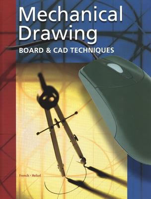 Cover of Mechanical Drawing Board & CAD Techniques, Student Edition