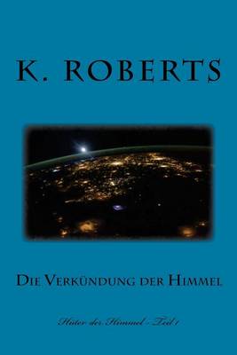 Book cover for Die Verkundung der Himmel