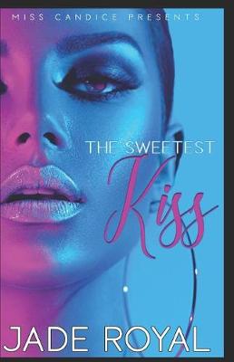 Cover of The Sweetest Kiss