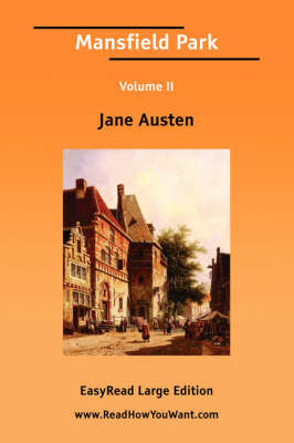 Book cover for Mansfield Park Volume II [Easyread Large Edition]