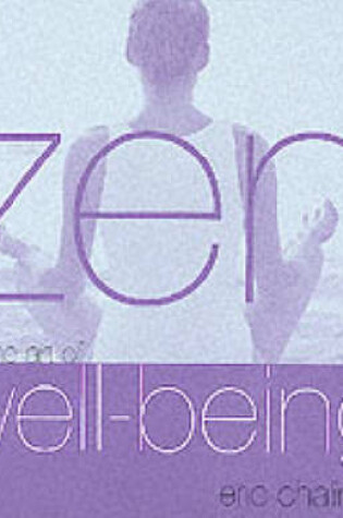 Cover of Zen And The Art Of Well Being