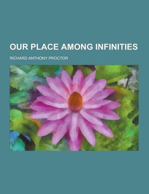 Book cover for Our Place Among Infinities