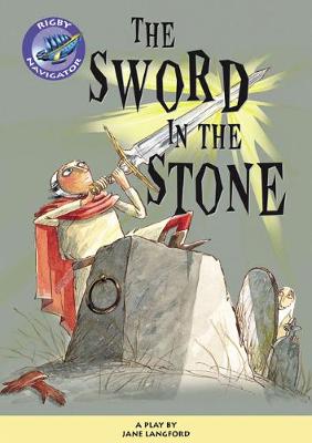 Cover of Navigator Plays: Year 6 Red Level The Sword in the Stone Single