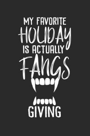 Cover of My Favorite Holidays is actually Fangs Giving