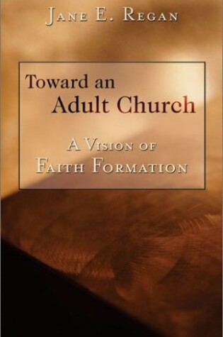Cover of Toward an Adult Church