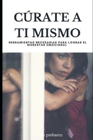 Cover of Curate a ti mismo