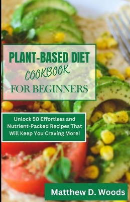 Book cover for The Plant-Based Diet Cookbook for Beginners