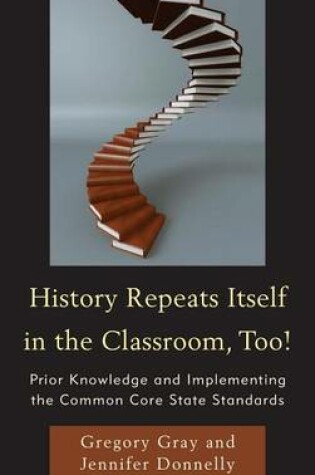 Cover of History Repeats Itself in the Classroom, Too!