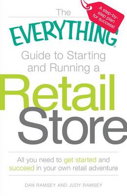 Book cover for The Everything Guide to Starting and Running a Retail Store