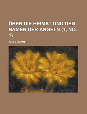 Cover of Uber Die Heimat Und Den Namen Der Angeln