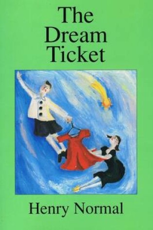 Cover of The Dream Ticket