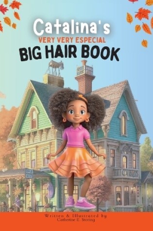 Cover of Catalina's Very Very Special Big Hair