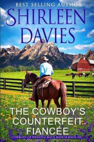 Cover of The Cowboy's Counterfeit Fiancée