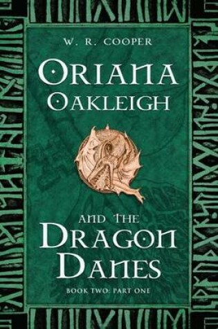 Cover of Oriana Oakleigh and the Dragon Danes