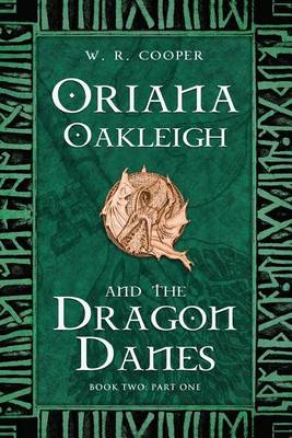 Book cover for Oriana Oakleigh and the Dragon Danes