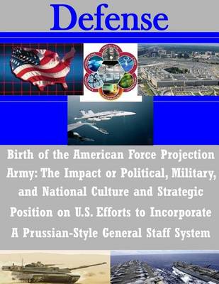 Book cover for Birth of the American Force Projection Army
