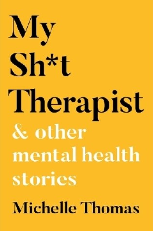 Cover of My Sh*t Therapist